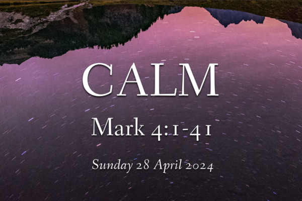 Calm Mark 4:1-41
